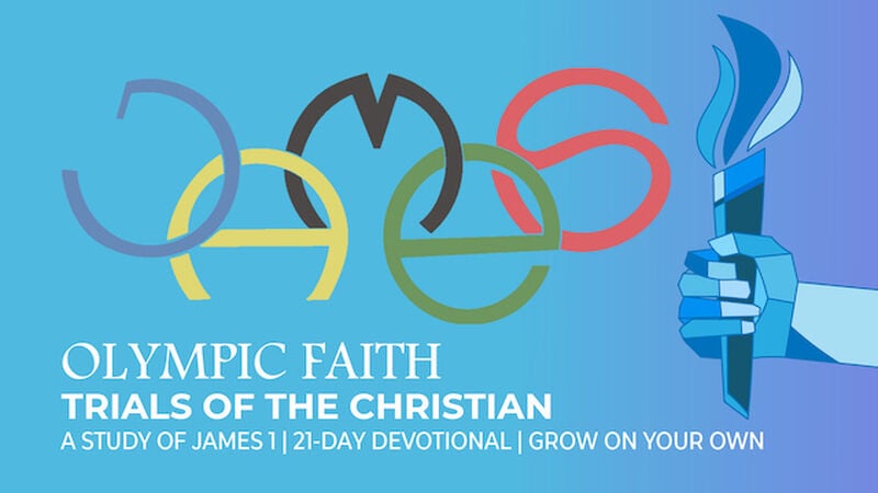 Olympic Faith 21-Day Devotional in the Book of James